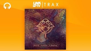 RAYE ft. Stormzy - Ambition | Link Up TV TRAX