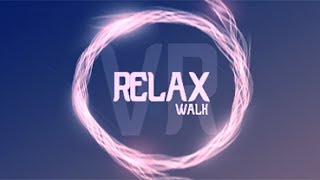 Relax Walk [VR] Steam Key GLOBAL