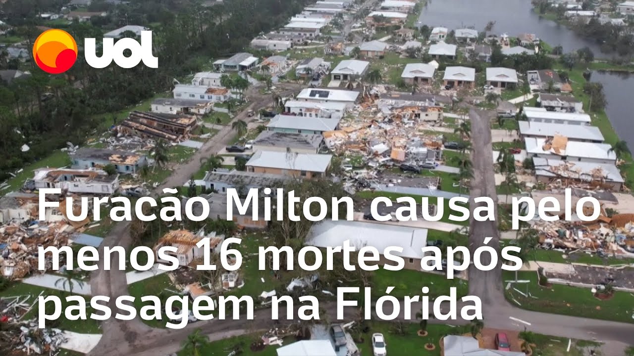 Furacão Milton: segundo autoridades norte-americanas, ao menos 16 mortes foram registradas