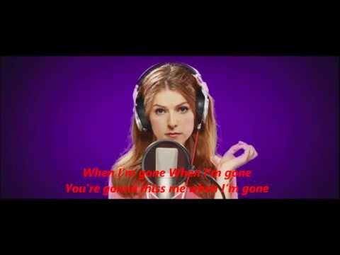 Anna Kendrick - Cups ''When I'm Gone'' (Radio Version) Pitch Perfect (Full HD +Lyrics)