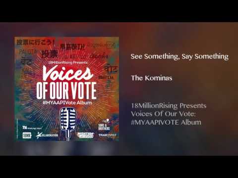 The Kominas - See Something, Say Something