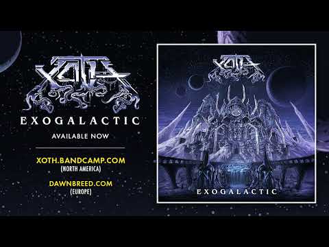 Xoth - Exogalactic (Official Full Album Premiere)