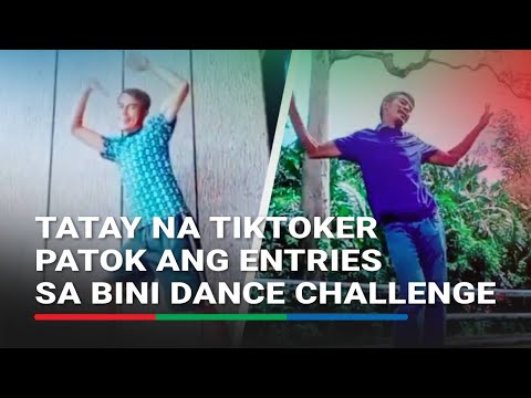 Tatay na TikToker patok ang entries sa BINI dance challenge