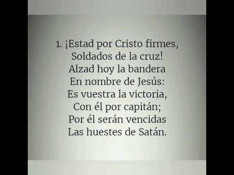 Himno de gloria 132-Estad por Cristo firmes