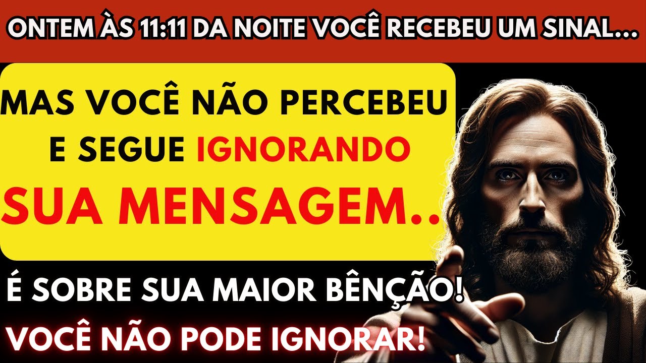 DEUS DIZ: ONTEM ÀS 11:11 TENTEI FALAR COM VOCÊ… NÃO IGNORE ESTE SINAL!