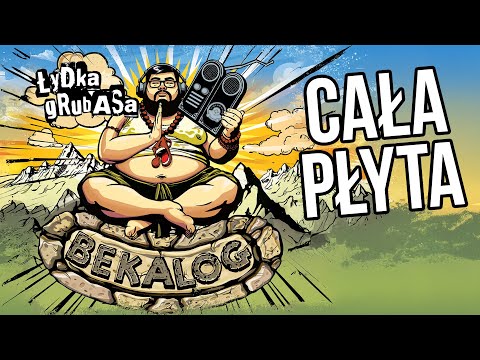 ŁYDKA GRUBASA - BEKALOG (2025) | Cała Płyta