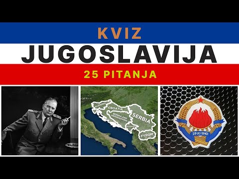 KVIZ JUGOSLAVIJA - 25 PITANJA