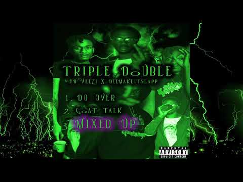 FB Veezy x Deemakeitslap - "Mixed Up" (Official Audio) (Triple Double EP)