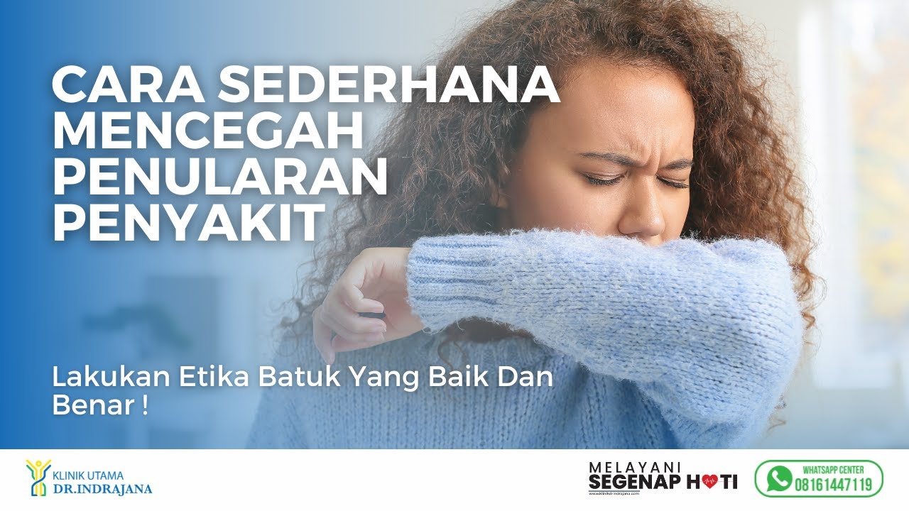 Panduan Lengkap Etika Batuk yang Baik dan Benar untuk Mencegah Penularan Penyakit !!!