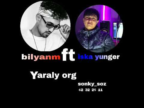 #bilyanm  #iska yunger #yaraly
