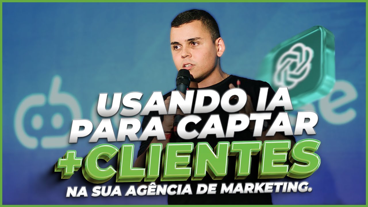 Usando Inteligência Artificial para Captar Clientes na Sua Agência