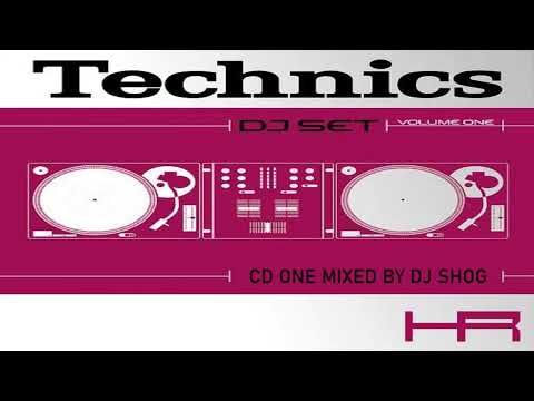 Technics DJ Set Volume One (CD 1 Mixed by DJ Shog) [2001]
