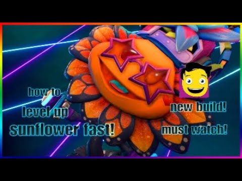 How to level up sunflower fast new build and farm must watch! [pvz bfn]