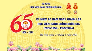 Học viện Hành chính Quốc gia, 65 năm xây dựng và phát triển