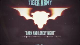 Tiger Army - Dark and Lonely Night