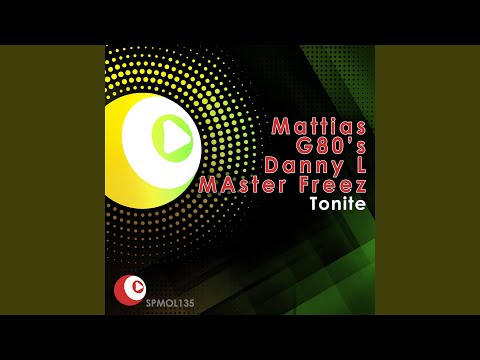 Tonite - Matteo Sala & Antolini I-progress Remix