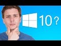 Should You Get Windows 10? 