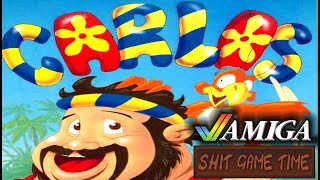 SHIT GAME TIME: CARLOS (AMIGA - Contains Swearing!)