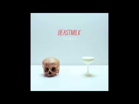 Beastmilk - Strange Attractors