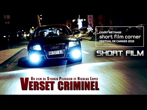 VERSET CRIMINEL | Short film | Cannes short film corner 2015