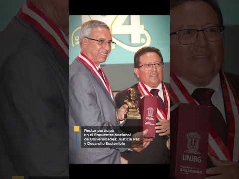 RECTOR UNJBG PARTICIPÓ EN ENCUENTRO DE UNIVERSIDADES EN TRUJILLO #tacna #unjbg