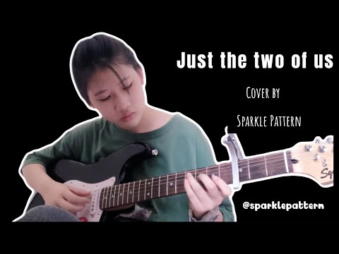Pattern Melody | Just the two of us cover by @Patternjourney