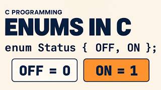 Enums in C Explained | Enumeration, Enumerators &amp; Named Integer Values