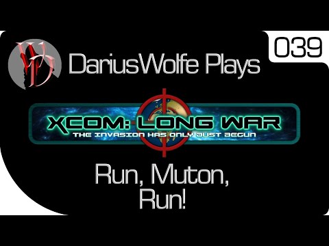 DariusWolfe Plays XCOM: Dynamic War Ep. 39: Run, Muton, Run!