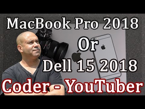 MacBook Pro 2018 or Dell 15 Laptop for Coding & YouTube Video Editing?