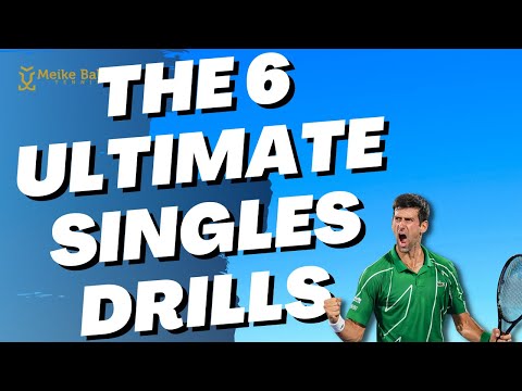 The 6 best singles drills for advanced tennis players, DRILLS, DRILLS, DRILLS!