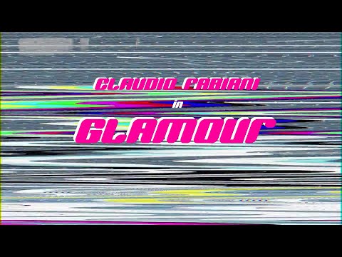 Claudio Fabiani - Glamour (video ufficiale)