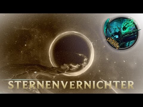 League of Legends  Sternenvernichter➤[Deutsch/HD]