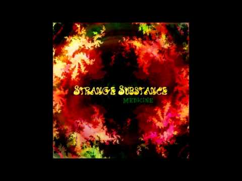 Strange Substance - Medicine