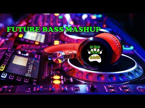 FUTURE BASS MASHUP - EIFFEL 65 AXWELL/\ INGROSO & OTHER - PUMP THAT BASS REMIX