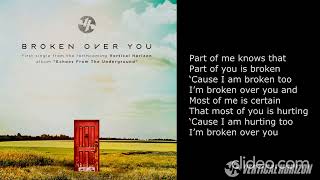 Broken Over You -Vertical Horizon, 1 Hour.