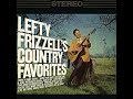 Lefty Frizzell - Run 'Em Off  1953