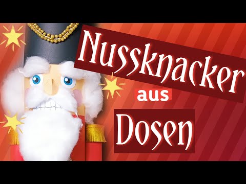 🌟Eine einfache & günstige Deko mit großem Effekt🌟 Nussknacker Klorollen & Dosen basteln #weihnachten