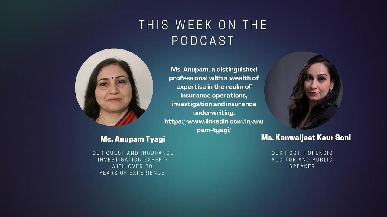 Podcast with Anupam Tyagi- Trends of frauds in insurance sector in 2026