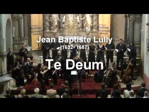 Jean Baptiste Lully: Te Deum | Musica Florea | Šumperk, 1.7.2012
