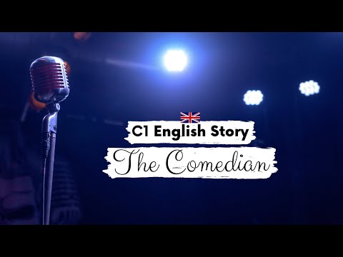 ADVANCED ENGLISH STORY 🎤The Comedian🎤 C1 | Level 7 - 8 | English Listening & Reading Practice