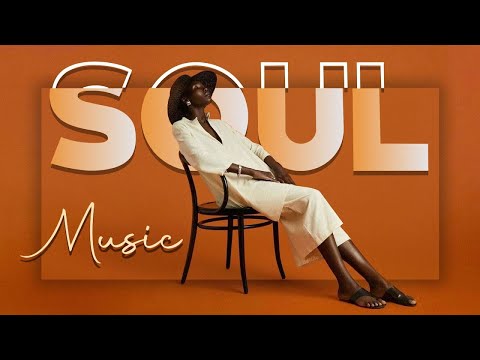 MODERN SOUL ► Soul music for the end of your day ~ Best soul/r&b mix