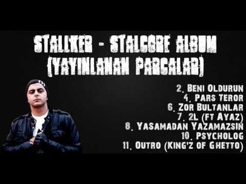 Stallker - Stalcore Albüm (Yayınlanan Parçalar)