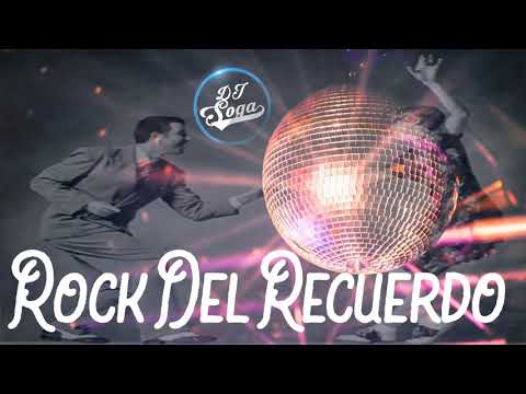 ROCK DEL RECUERDO 🕺💃- DJ SOGA