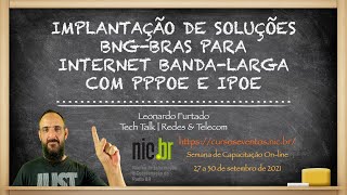 Curso de PPPoE e IPoE BNG na Semana de Capacitação On-line do NIC.br