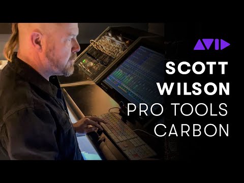 Pro Tools | Carbon — Scott Wilson