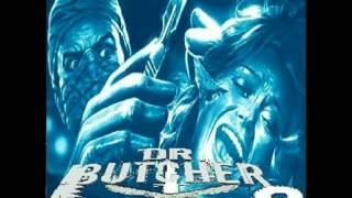 Dr.Butcher - Morgue Massacre