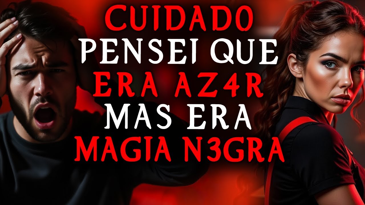 Minha Vida FOI REALMENTE AFETADA por BRUXARIA- relato real