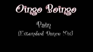 Oingo Boingo - Pain (Extended Dance Mix)
