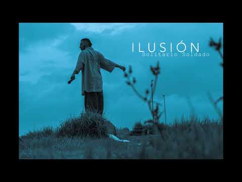 Solitario Soldado - Ilusión