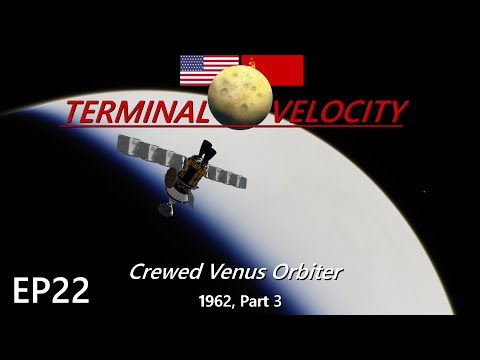 KSP - Terminal Velocity EP22 - Crewed Venus Orbiter (1962, Part 3) [RSS/RO/RP1]